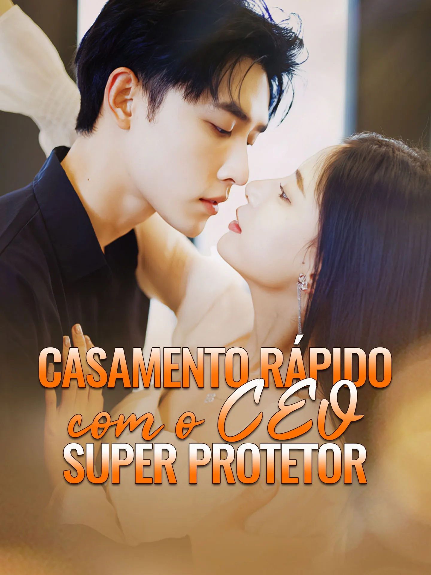 Casamento Rápido com o CEO Super Protetor