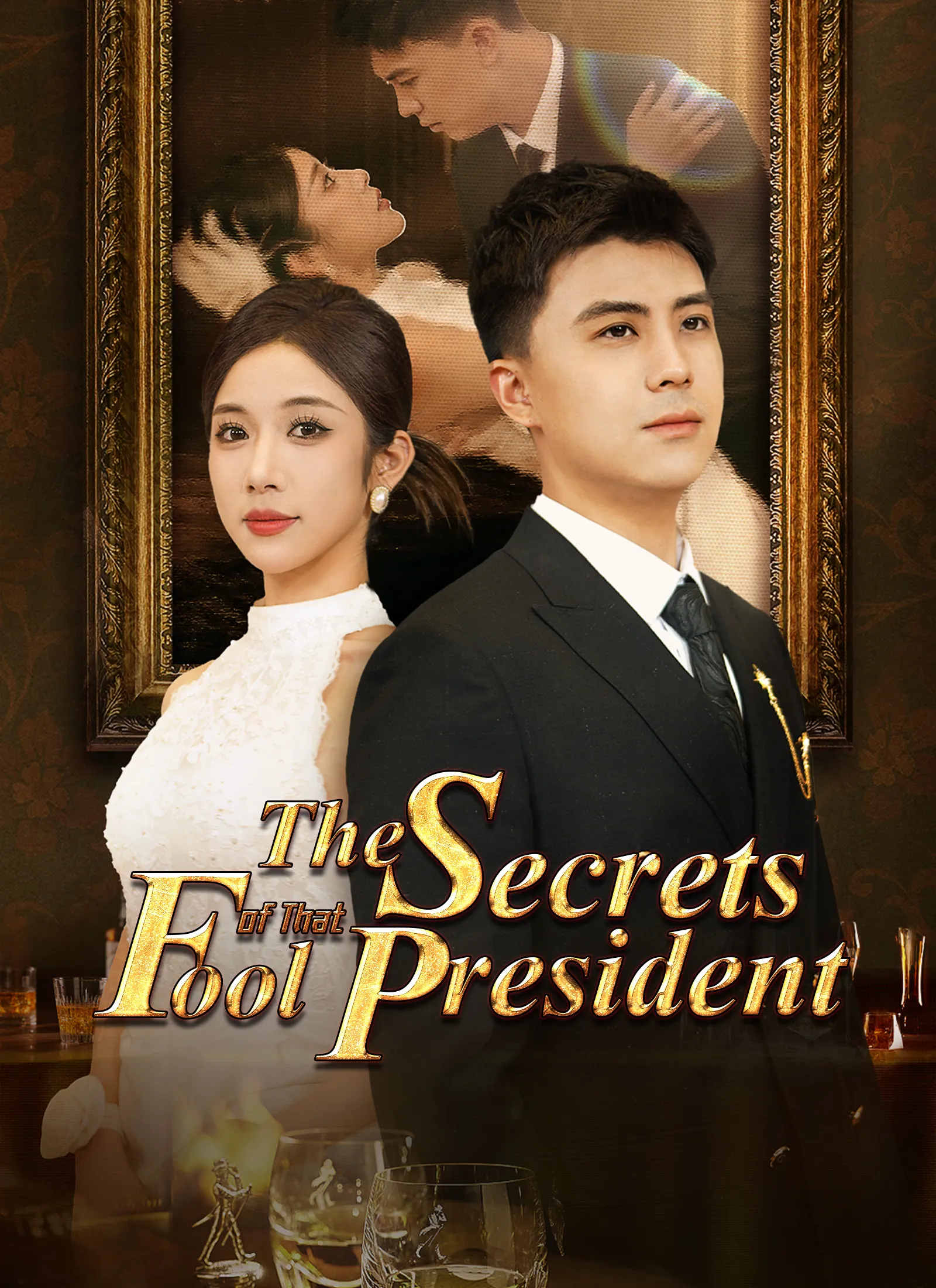 The Secrets of That Fool President