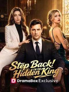 Step Back! I'm the Hidden King