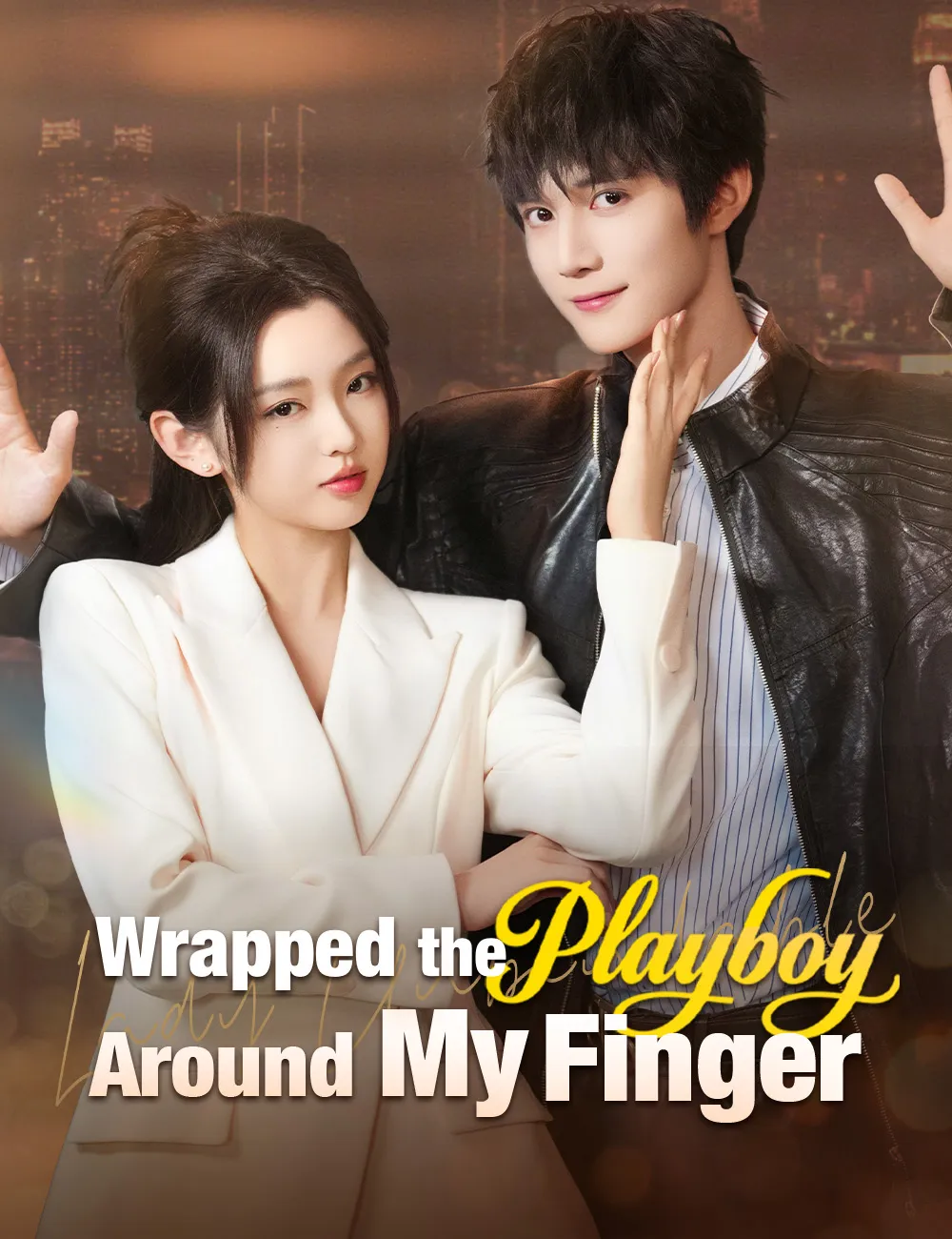 Wrapped the Playboy Around My Finger